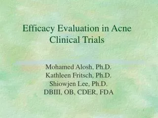 Efficacy Evaluation in Acne Clinical Trials