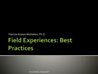 Field Experiences: Best Practices