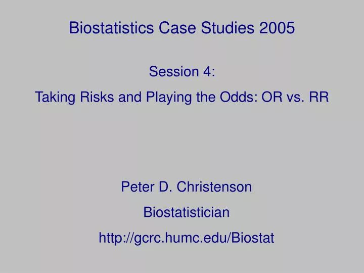 biostatistics case studies 2005