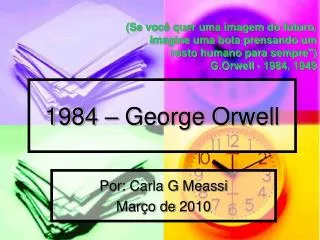 1984 – George Orwell