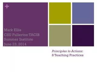 Principles to Actions : 8 Teaching Practices