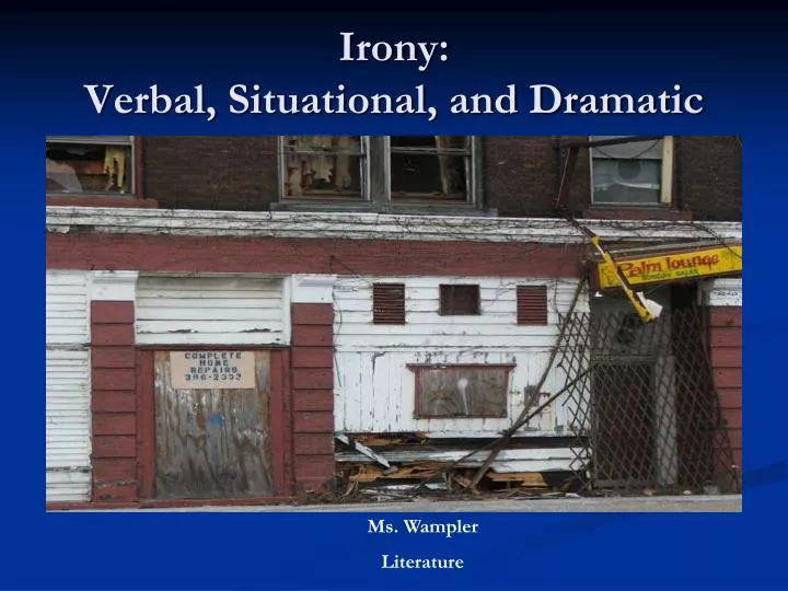 irony verbal situational and dramatic
