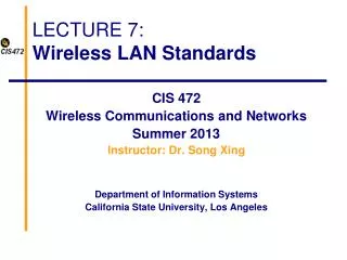 LECTURE 7: Wireless LAN Standards