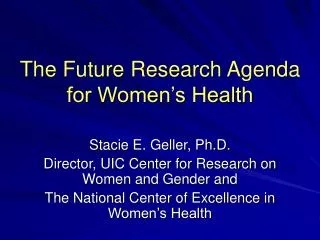The Future Research Agenda for Women’s Health
