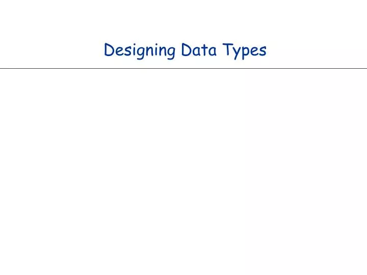 designing data types