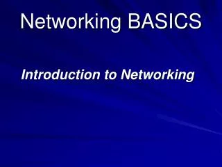 Networking BASICS