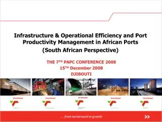 Infrastructure &amp; Operational Efficiency and Port Productivity Management in African Ports