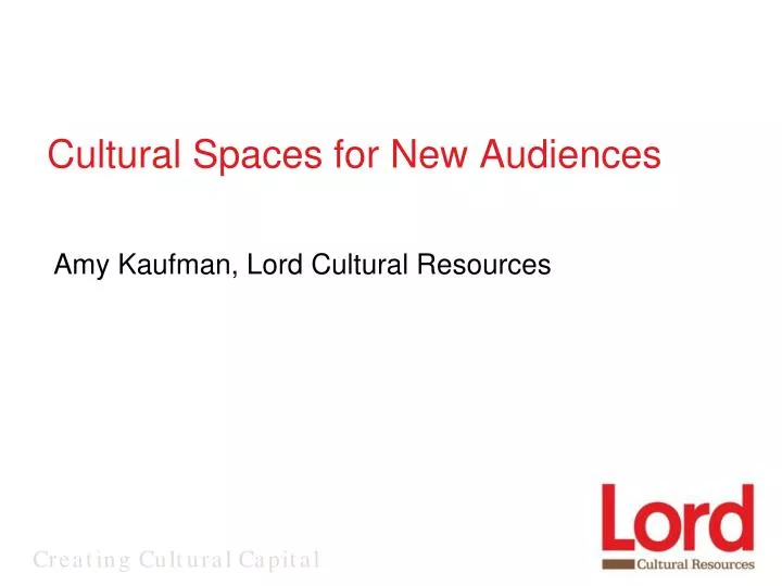 cultural spaces for new audiences