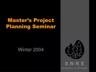 Master’s Project Planning Seminar