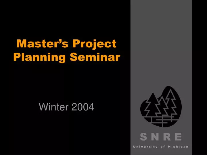 master s project planning seminar