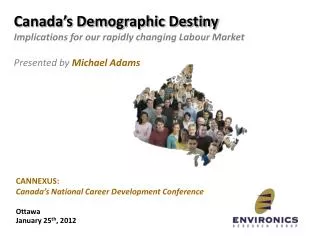 Canada’s Demographic Destiny Implications for our rapidly changing Labour Market