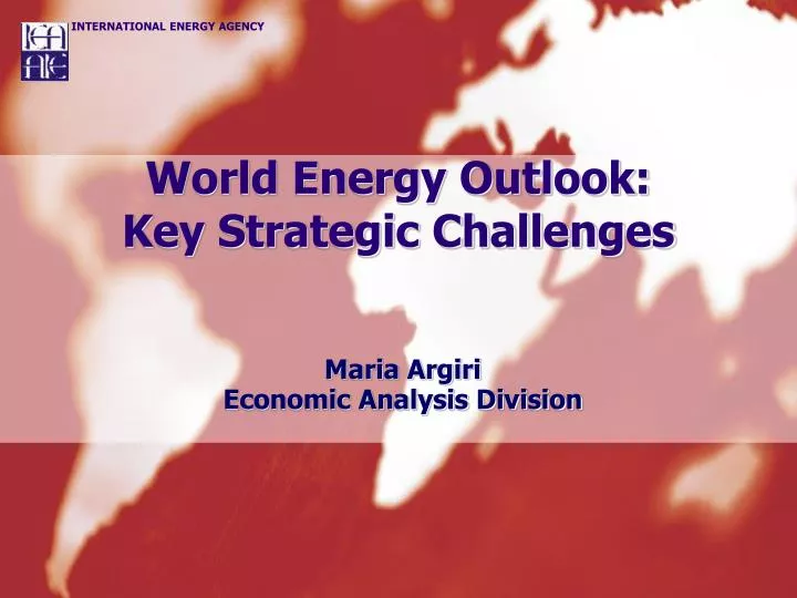 world energy outlook key strategic challenges