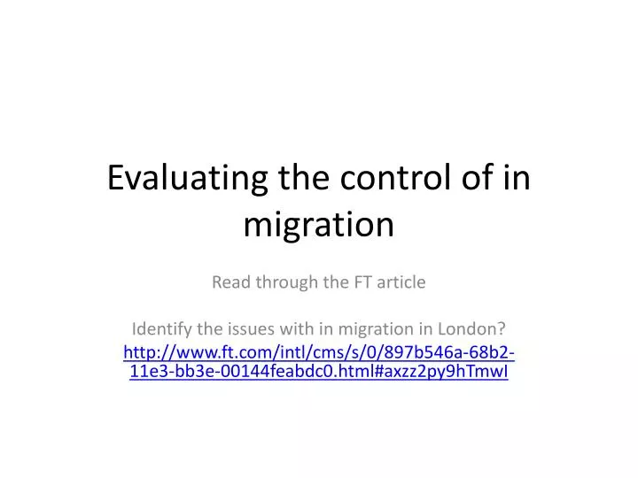 evaluating the control of in migration