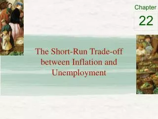 The Short-Run Trade-off between Inflation and Unemployment