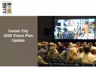 Center City 2020 Vision Plan Update