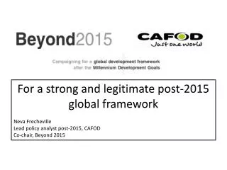 For a strong and legitimate post-2015 global framework Neva Frecheville