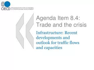Agenda Item 8.4: Trade and the crisis