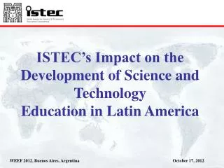 ISTEC’s Impact on the Development of Science and Technology Education in Latin America