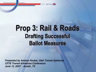 Prop 3: Rail &amp; Roads Drafting Successful Ballot Measures