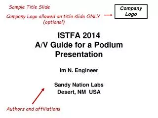 ISTFA 2014 A/V Guide for a Podium Presentation