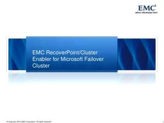 EMC RecoverPoint/Cluster Enabler for Microsoft Failover Cluster