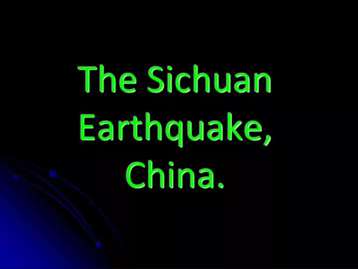 the sichuan earthquake china