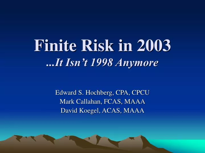 finite risk in 2003 it isn t 1998 anymore