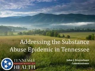 Addressing the Substance Abuse Epidemic in Tennessee