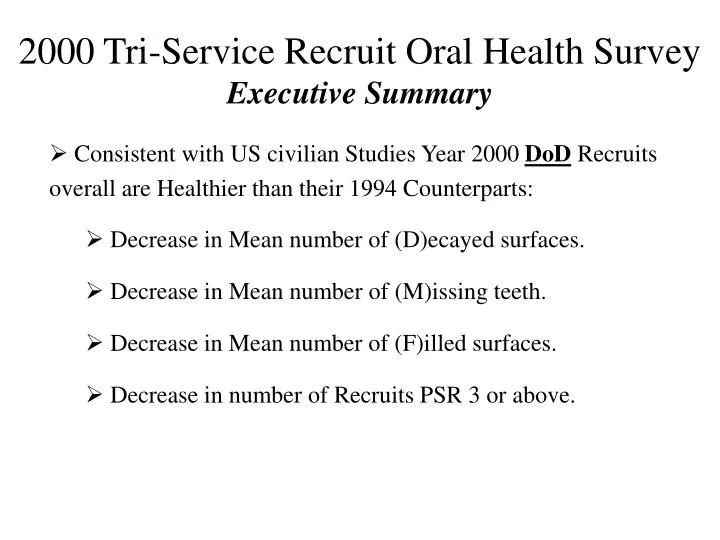 2000 tri service recruit oral health survey executive summary
