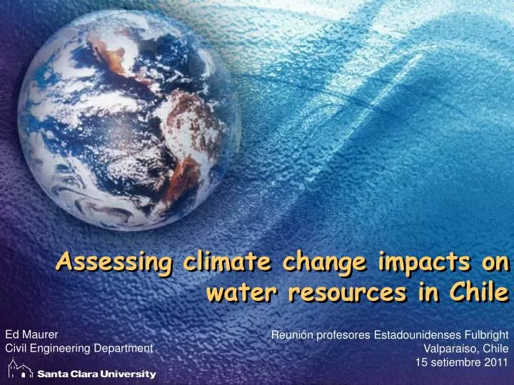 assessing climate change impacts on water resources in chile