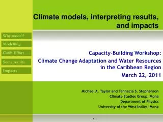 Climate models, interpreting results, and impacts