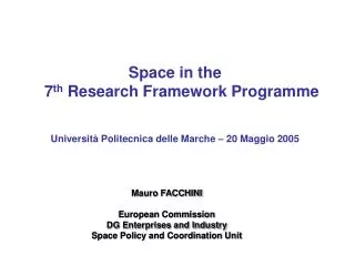 Space in the 7 th Research Framework Programme