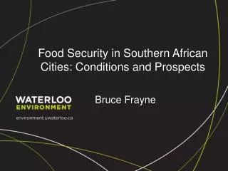Food Security in Southern African Cities: Conditions and Prospects