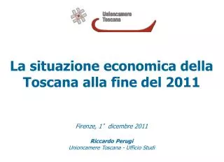 La situazione economica della Toscana alla fine del 2011