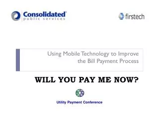 Using Mobile Technology to Improve the Bill Payment Process