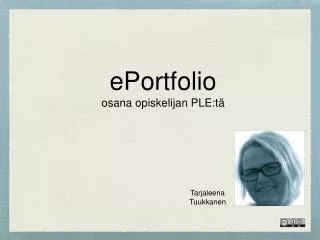 ePortfolio osana opiskelijan PLE:tä