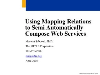 Using Mapping Relations to Semi Automatically Compose Web Services