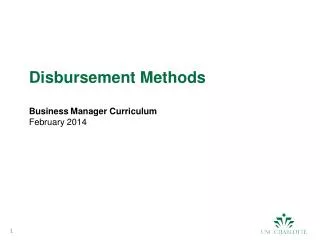 Disbursement Methods Business Manager Curriculum February 2014