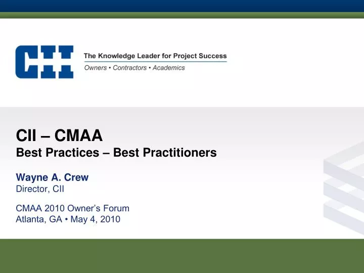 cii cmaa best practices best practitioners