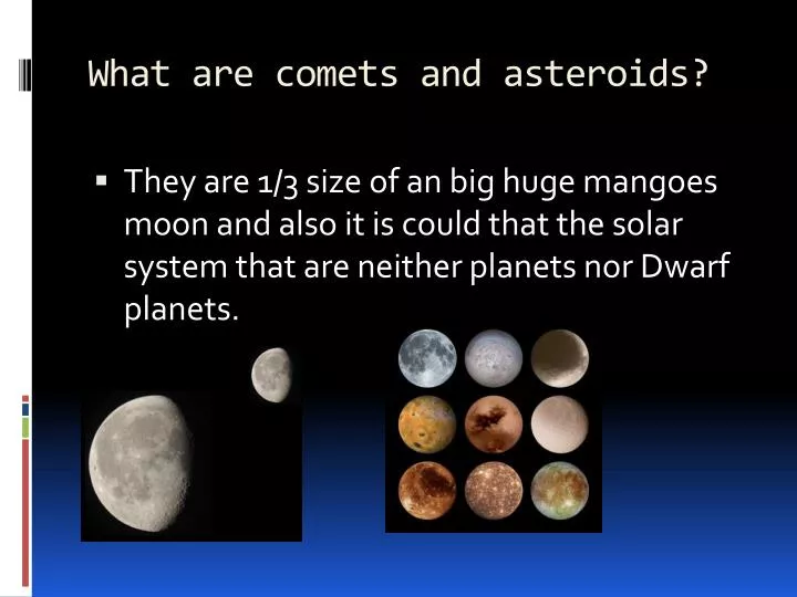 what are comets and asteroids
