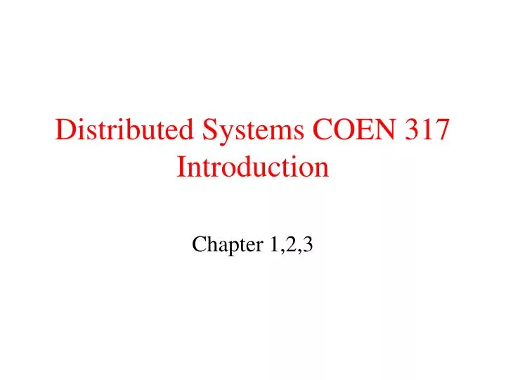 distributed systems coen 317 introduction