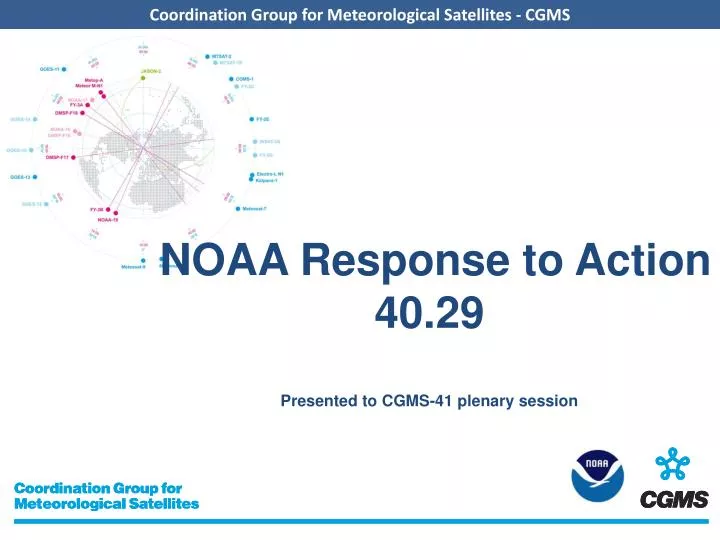 noaa response to action 40 29 presented to cgms 41 plenary session