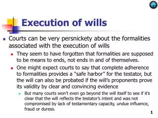 Execution of wills