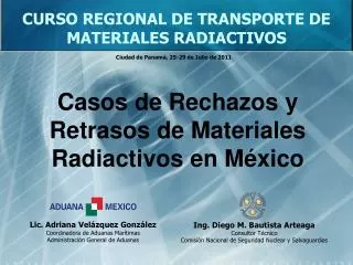 Casos de Rechazos y Retrasos de Materiales Radiactivos en México