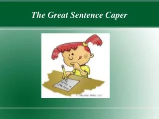 The Great Sentence Caper