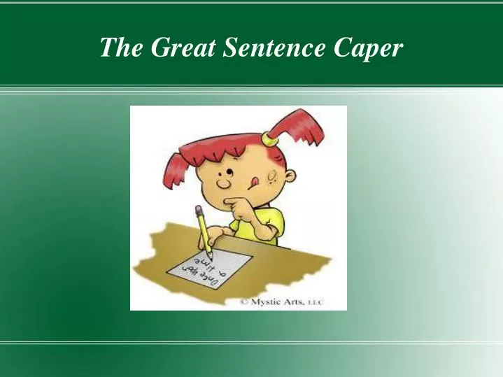 the great sentence caper