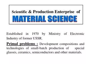 Scientific &amp; Production Enterprise of