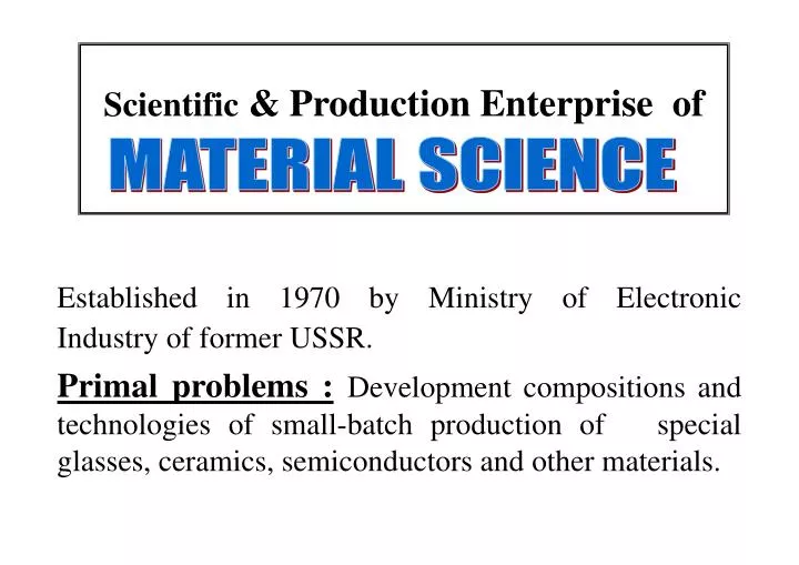 scientific production enterprise of