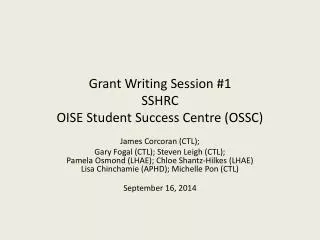 Grant Writing Session #1 SSHRC OISE Student Success Centre (OSSC)