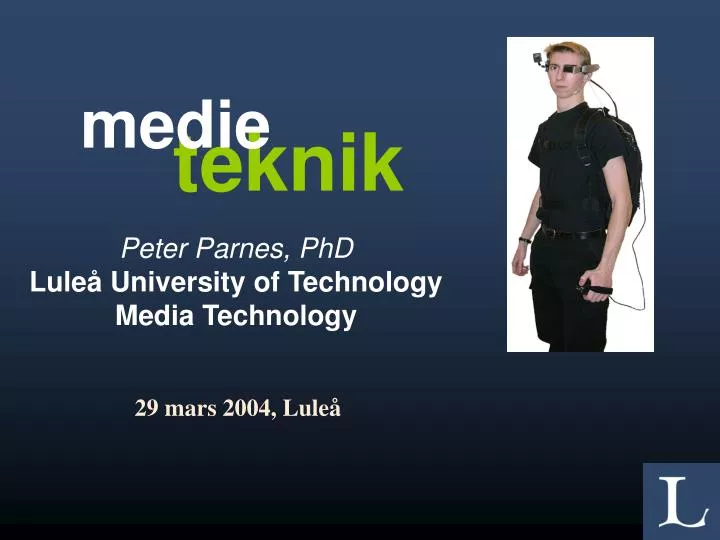 peter parnes phd lule university of technology media technology